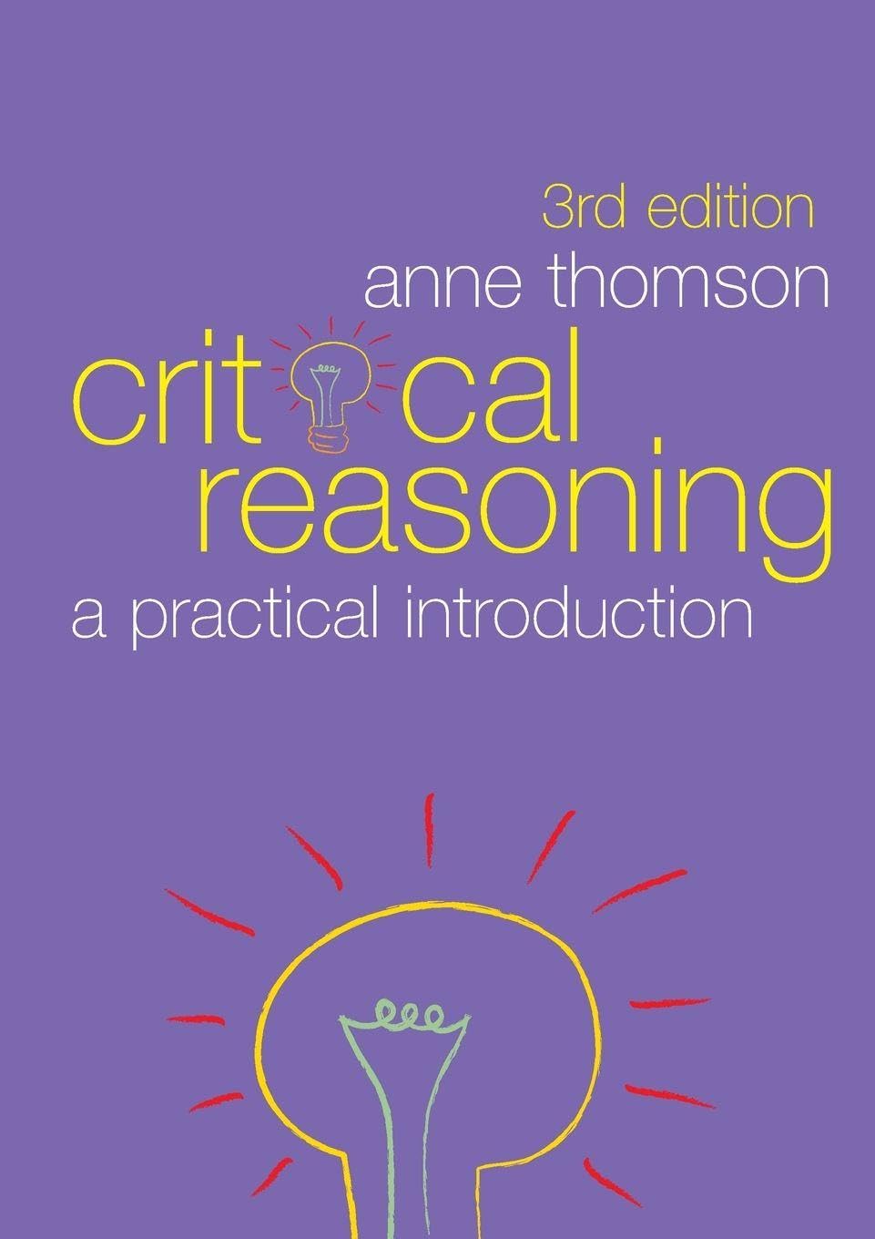 Critical Reasoning: A Practical Introduction