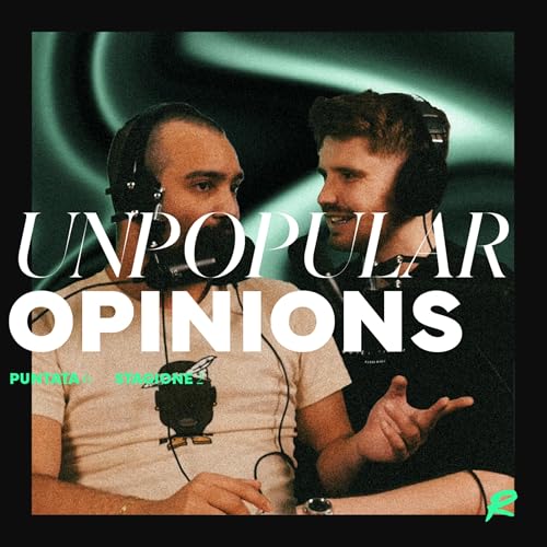 Unpopular Opinions