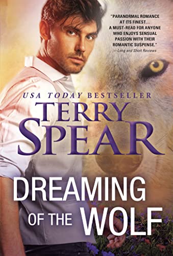 Dreaming of the Wolf: A Sexy, Heart-Pounding Wolf Shifter Romance (Silver Town Wolf Book 3)
