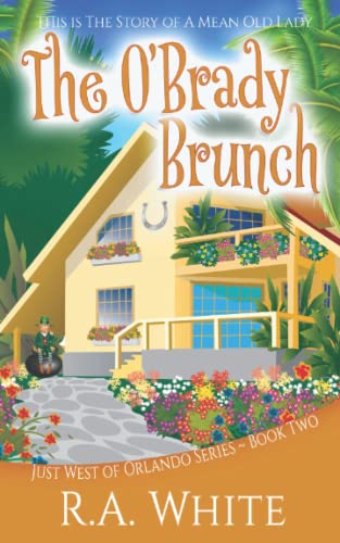  The O\'Brady Brunch: This is the Story of a Mean Old Lady