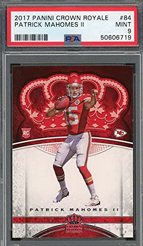 Patrick Mahomes 2017 Panini Crown Royale Football Rookie Card 84 PSA 9