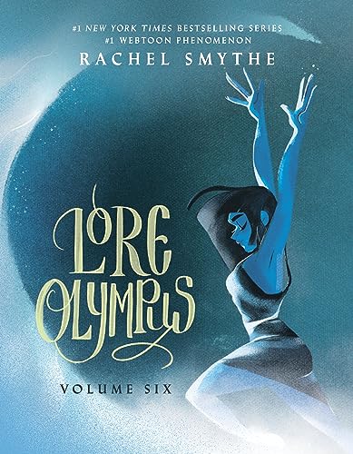 Lore Olympus: Volume Six: UK Edition: The multi-award winning Sunday Times bestselling Webtoon series (Lore Olympus, 6)