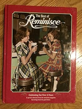Hardcover The Best of Reminisce: Celebrating Our First 10 Years Book