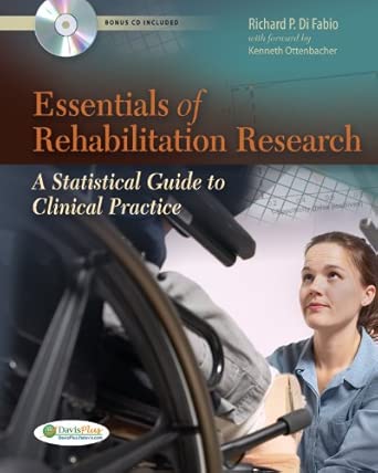 Essentials of Rehabilitation Research: A Statistical Guide to Clinical Practice book cover