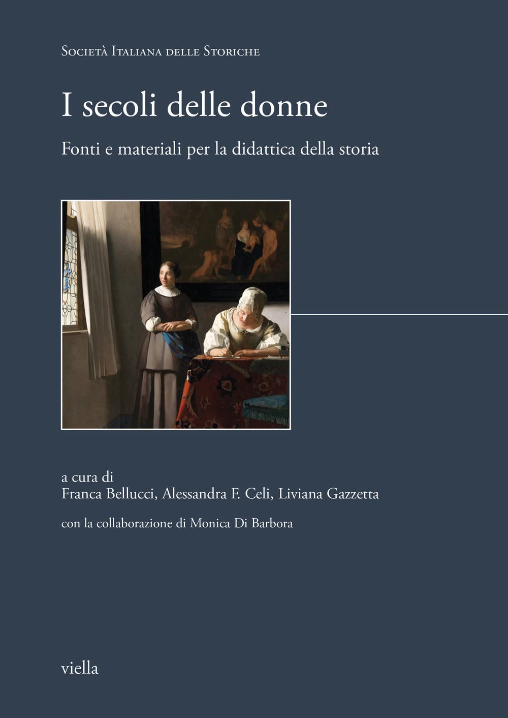I Secoli Delle Donne. Fonti E Materiali Per La Didattica Della Storia - 4