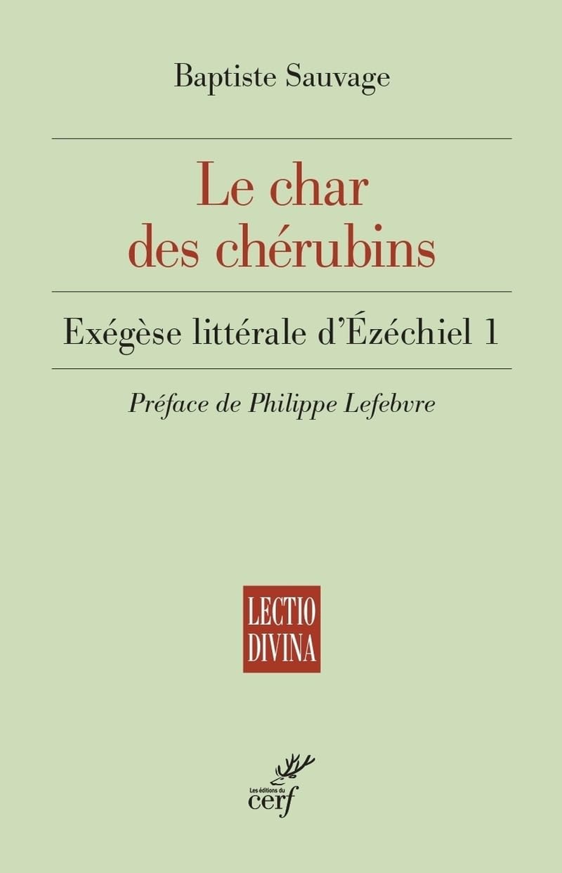 Le Char des chérubins - Exégèse littérale d'Ezéchiel 1