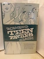 Making teen parties click B0006BN42O Book Cover