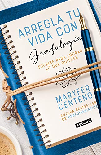 Arregla tu vida con grafología / Get Your Life Back Together with Graphology (Spanish Edition) Arregla tu vida con grafología / Get Your Life Back Together with Graphology (Spanish Edition)