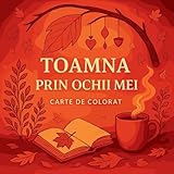  Toamna prin ochii mei - Carte de colorat