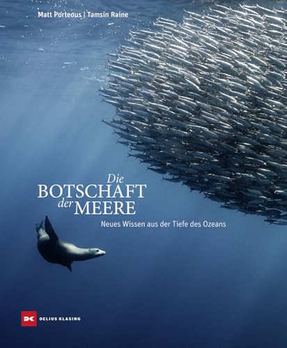 Die Botschaft der Meere: Neues Wissen aus der Tiefe des Ozeans