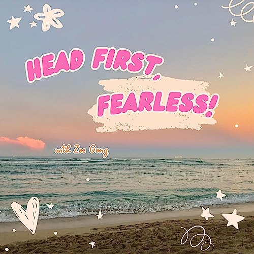 Page de couverture de WELCOME to the HEAD FIRST, FEARLESS PODCAST!