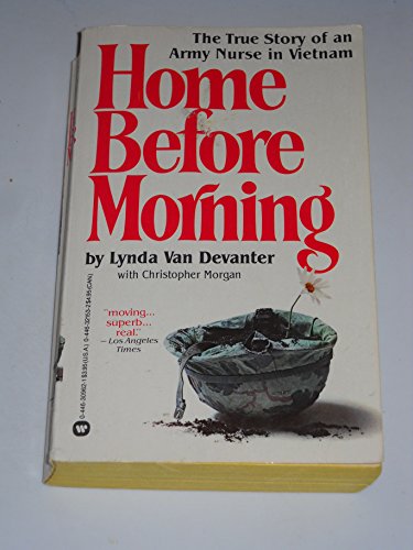 Home Before Morning: The Story of an AR 0446309621 Book Cover