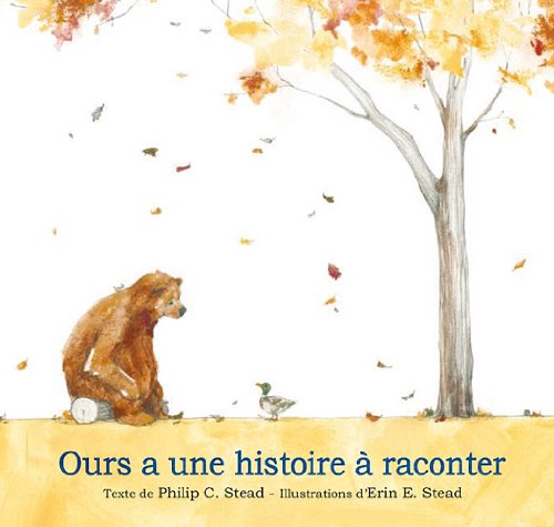 ours a une histoire a raconter [French] 2877677516 Book Cover