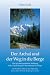 Der Archai und der Weg in die Berge: Eine spirituell-praktische Anleitung in der Ergründung der Wesensnatur: Eine spirituell-praktische Anleitung in ... die die tiefere Seite des Bergsteigens suchen - Grill, Heinz