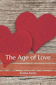 Paperback The Age of Love (Through the Ages Series) Book