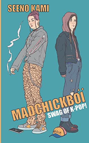 Madchickboï: Swag of K-Pop! (German Edition)