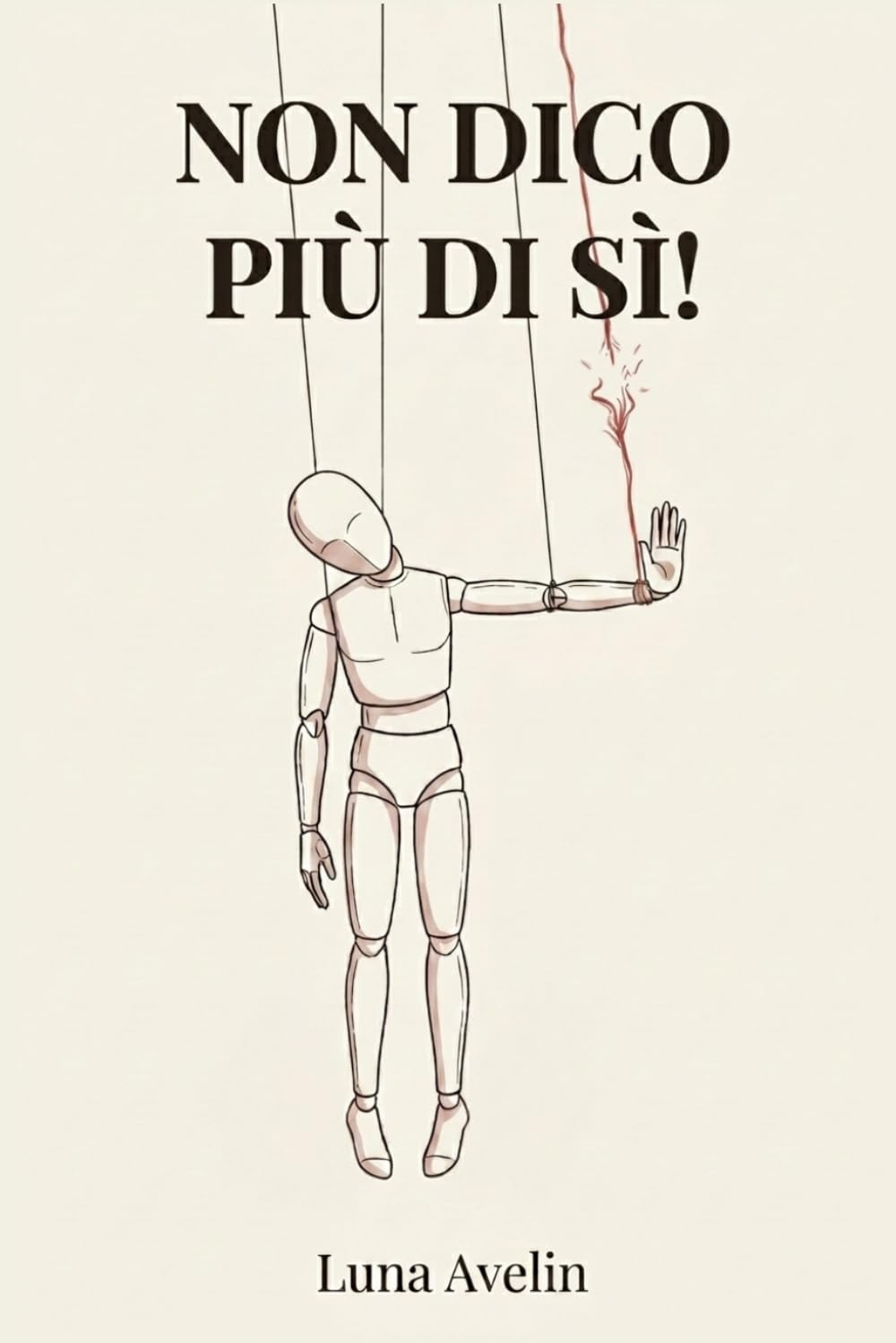 Non dico piú di si!: Come superare il bisogno di compiacere gli altri, stabilire dei limiti e diventare se stessi