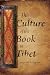 The Culture of the Book in Tibet