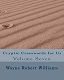 Cryptic Crosswords for Us: Volume Seven