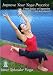 Improve Your Yoga Practice From Basics to Expansion with Kanta Barrios