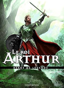 Hardcover Le Roi Arthur [French] Book