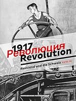 1917. Revolution: Russland Und Die Schweiz 3954982730 Book Cover