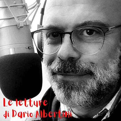 Le Letture di Dario Albertini - 1° episodio Podcast Por arte de portada
