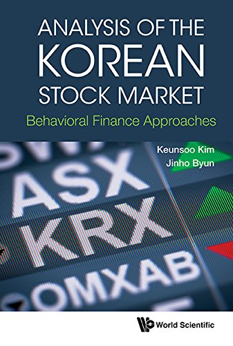 Analysis Of The Korean Stock Market: Behavioral Finance Approaches (Money Banking Investments Fina)