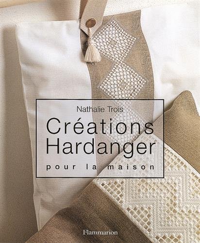 Télécharger Créations Hardanger pour la maison PDF