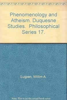 Paperback Phenomenology and atheism, (Duquesne studies. Philosophical series) Book