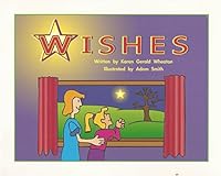 WISHES (BRACKTHROUGH TO LITERACY THE WRIGHT GROUP) 0322015324 Book Cover