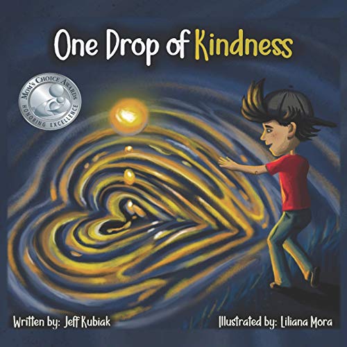 One Drop of Kindness One Drop of Kindness