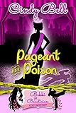 Pageant and Poison (A Bekki the Beautician Cozy Mystery Book 4)