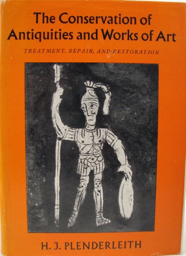 Télécharger The Conservation of Antiquities and Works of Art: Treatment, Repair, and Restoration Livre eBook France