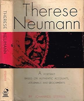 Hardcover Therese Neumann (A Portrait Based on Authentic Accounts, Journals and Documents) Book