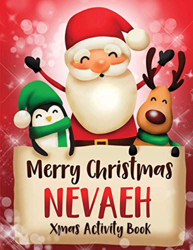 Merry Christmas Nevaeh: Fun Xmas Activity Book, Personalized for Children, perfect Christmas gift idea