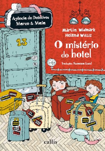 O Mistério do Hotel - 2ª Edição - Agência de Detetives Marco e Maia