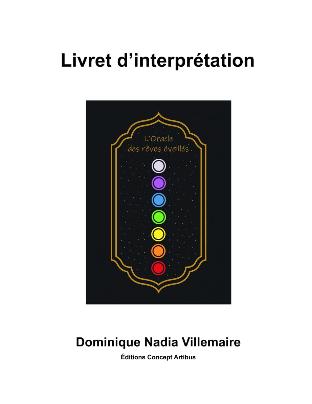 L'Oracle des rêves éveillés - Livret d'interprétation : Guide d'accompagnement pour L'Oracle des rêves éveillés