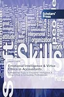 Emotional Intelligence & Virtue Ethics in Accountants 363976532X Book Cover
