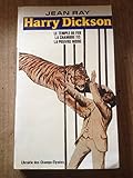  LES AVENTURES DE HARRY DICKSON.TOME 9.LE TEMPLE DE FER.LA CHAMBRE 113.LA PIEUVRE NOIRE