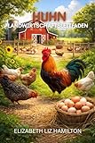 Leitfaden zur Hühnerzucht: Ein vollständiges Handbuch für eine profitable und nachhaltige Geflügelproduktion