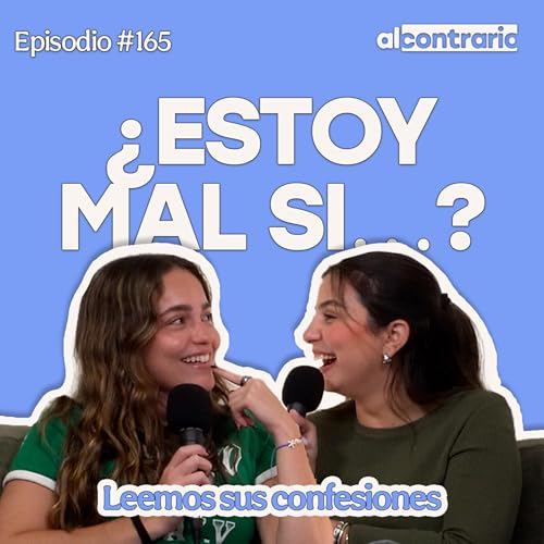 『165 - ¿Estoy mal si…? - Leemos sus confesiones』のカバーアート