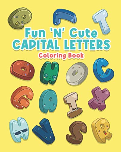 Fun 'N' Cute Capital Letters: Coloring Book