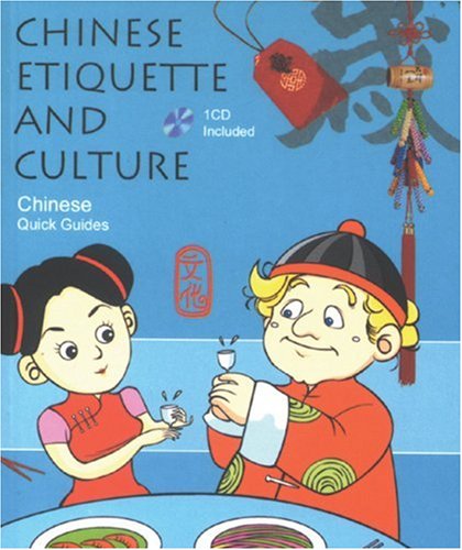 Chinese Etiquette and Culture (Chinese Quick Guides): Zhou, Cathy ...