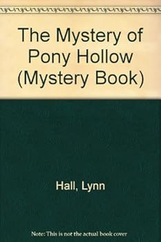 Hardcover The Mystery of Pony Hollow (Mystery Book) Book