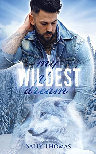 My Wildest Dream (German Edition)