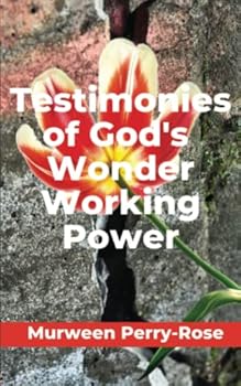Paperback Testimonies of God's Wonder Working Power Book