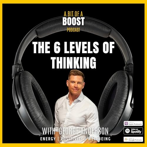 6 Levels of Thinking - a framework for more rapid and permanent change