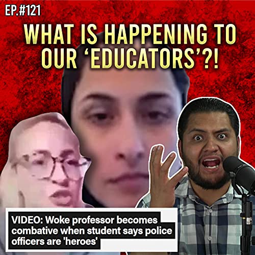 The Poison that is "Woke" Teachers | Ep.#121​ JTH Show