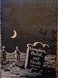  Vampires, Burial, and Death: Folklore and Reality